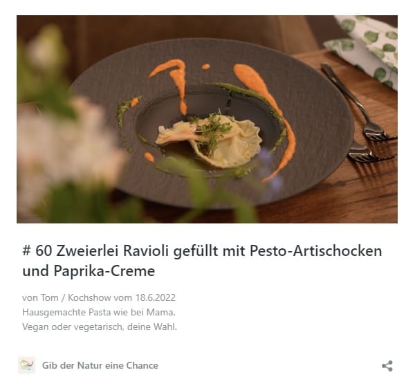 Rezept #60 Zweierlei Ravioli mit Pesto-Artischocken und Paprika Creme