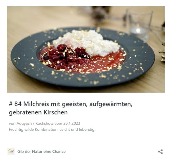 # 84 Milchreis mit geeisten, aufgewärmten, gebratenen Kirschen