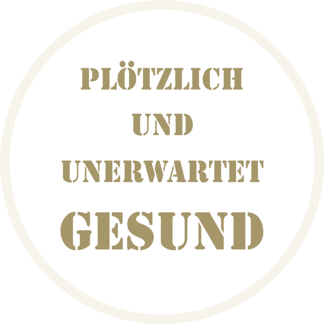 Aufkleber Plötzlich und unerwartet Gesund 