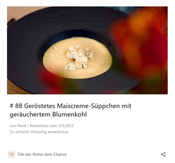 #88 Geröstetes Maiscreme Süppchen mit geräuchertem Blumenkohl