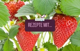Rezeptideen mit Erdbeeren